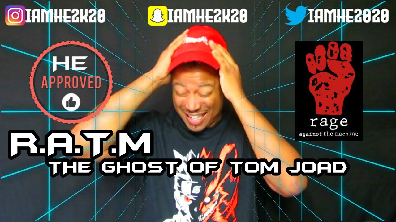 RAGE AGAINST THE MACHINE - THE GHOST OF TOM JOAD * HE REACTS*