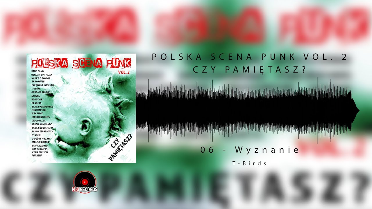 T-Birds - Wyznanie (Polska Scena Punk vol. 2; 2020)