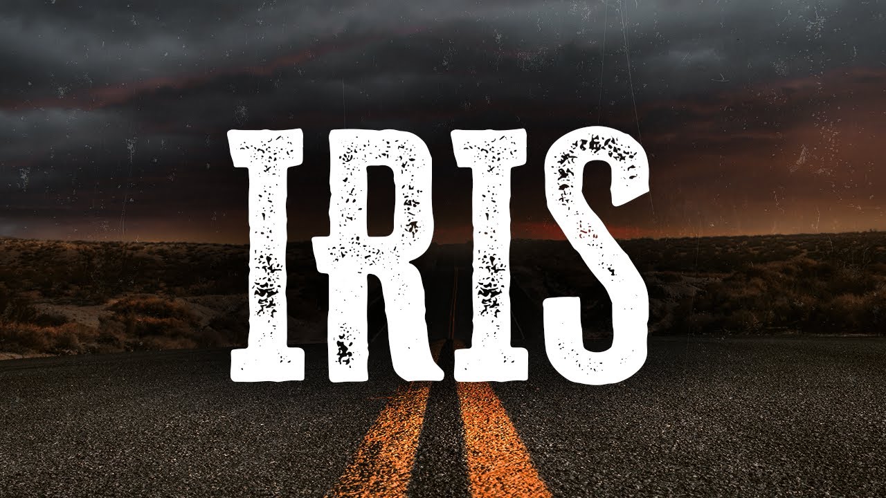 The Goo Goo Dolls - Iris / Lyrics