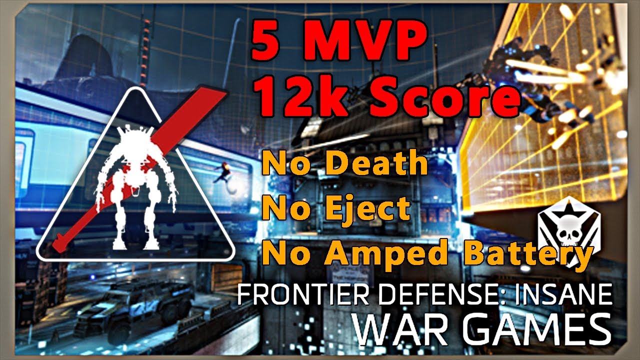 How Ronin Masters Frontier: 12k Score INSANE War Games [No Eject & Amped battery] [Titanfall 2]