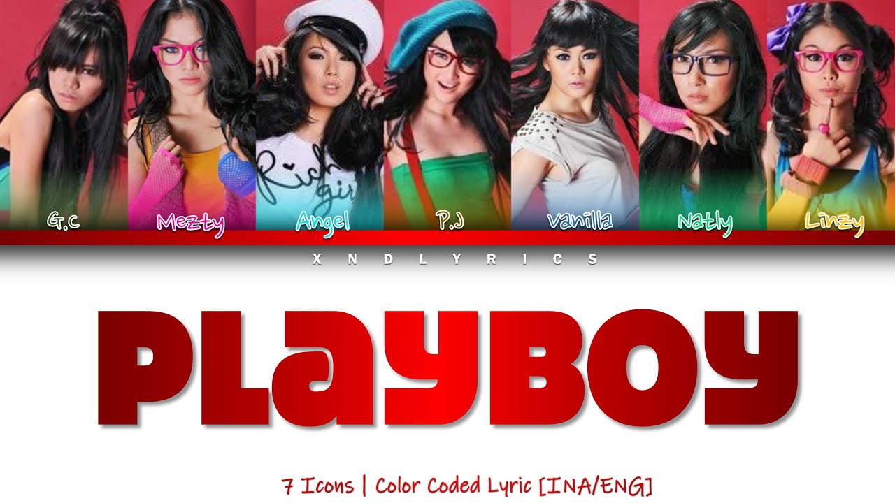 7 Icons - Playboy (Color Coded Lyrics/Lirik INA/ENG)