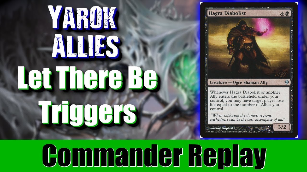 Yarok Allies EDH  - Let There Be Triggers vs Queen Marchesa, Braids, Aurelia