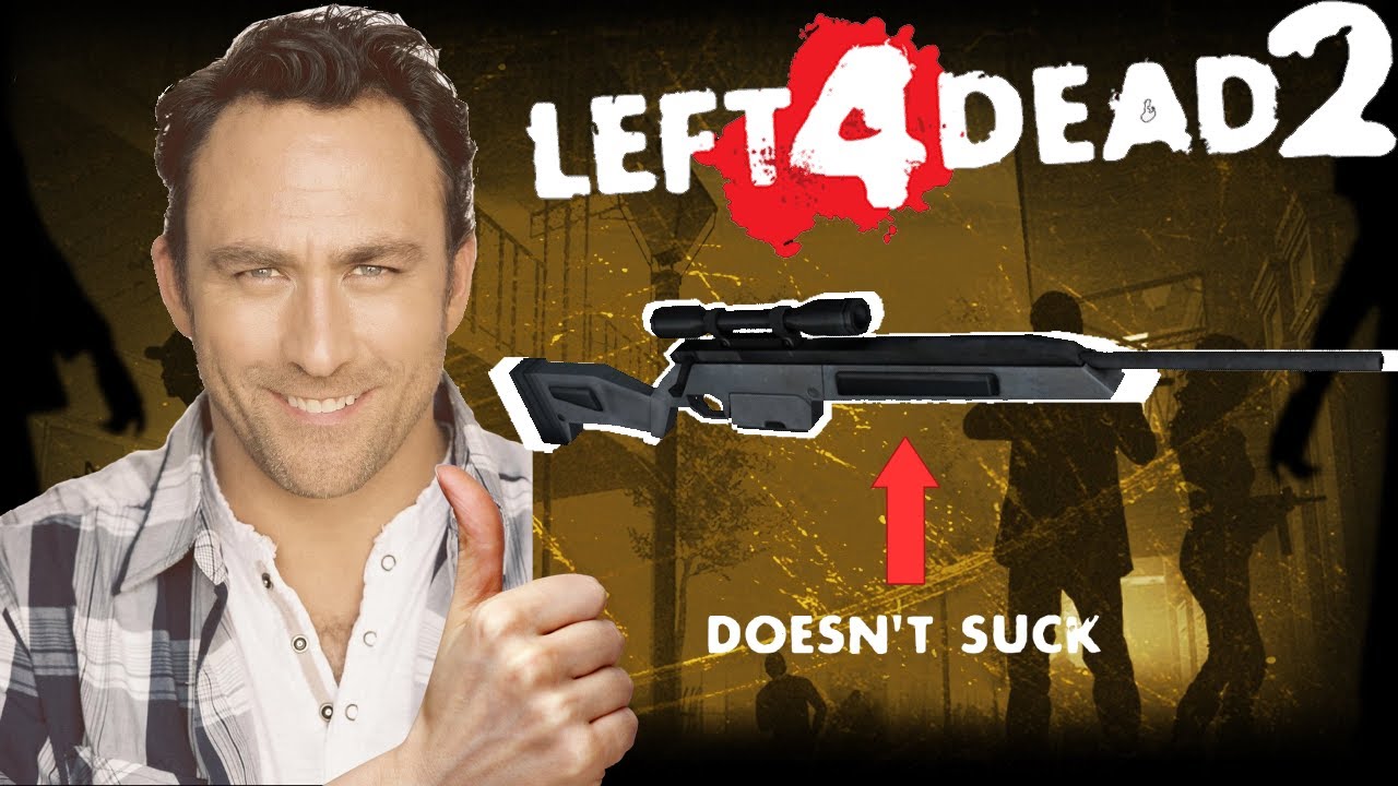 The Scout in Left 4 Dead 2 doesn't suck