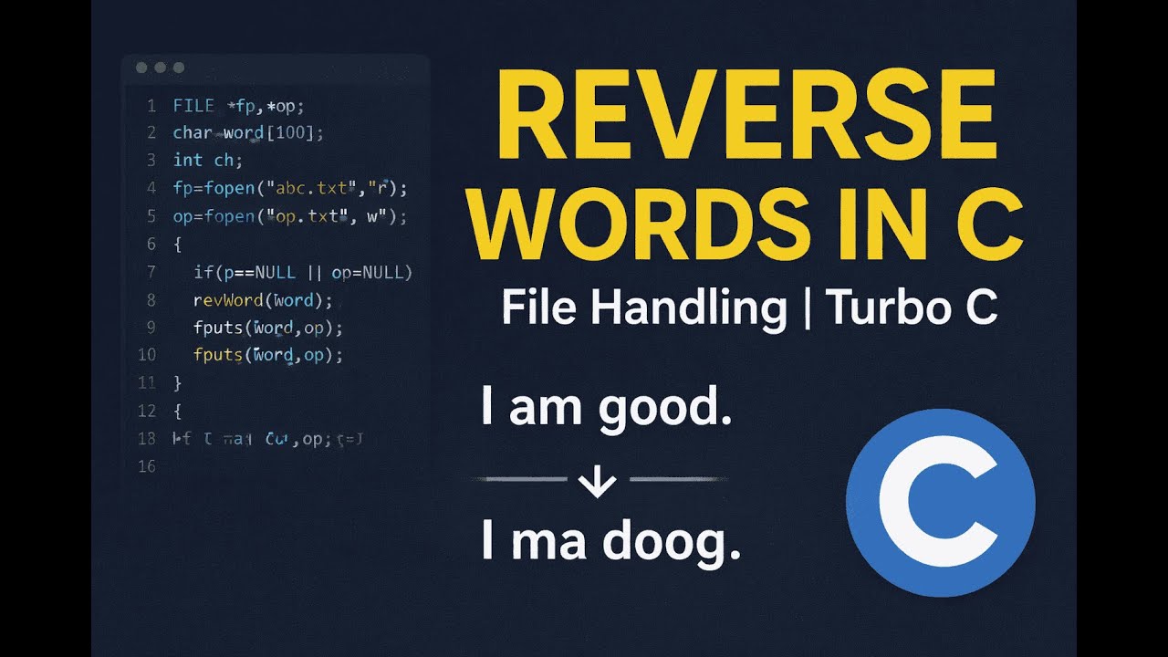 Reverse Each Word in File Using C | File Handling in C | Turbo C