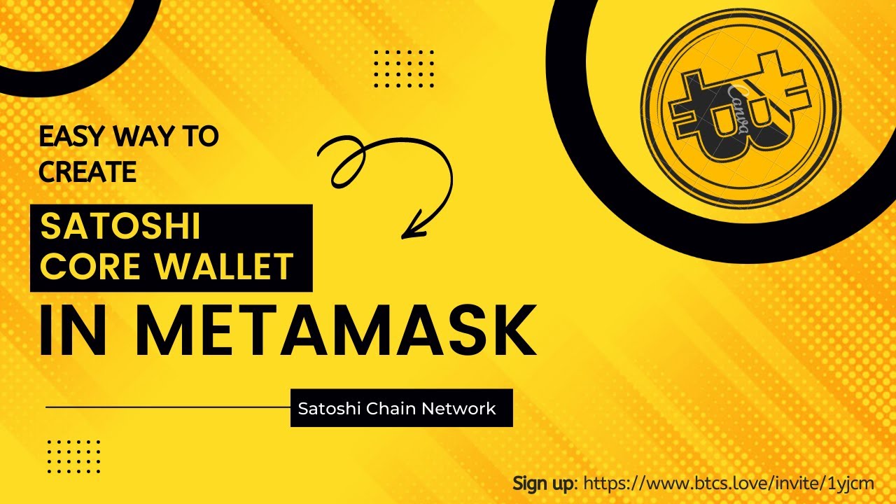 EASY WAY TO CREATE SATOSHI CORE WALLET IN METAMASK