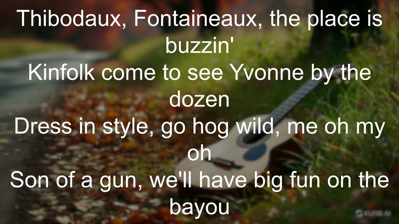 Die Campbells - Jabalaya on the Bayou (tekst lyrics)