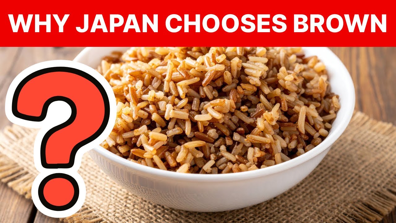 Why Many Japanese Prefer Brown Rice Over White Rice