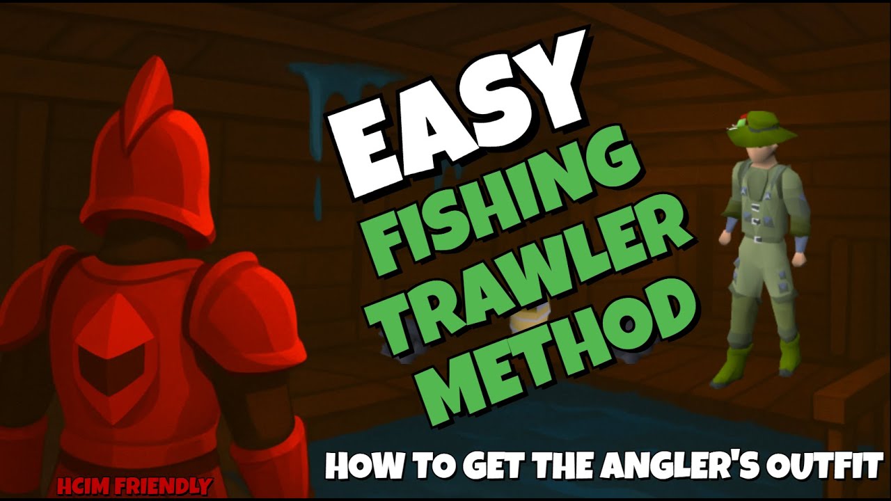 Fishing Trawler Made Easy – How to Get the Angler’s Outfit (OSRS HCIM FRIENDLY 2025)