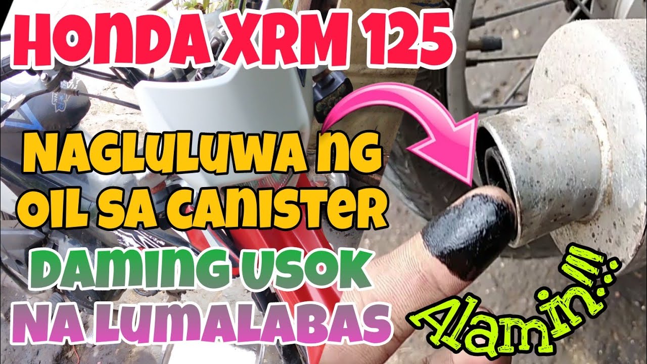 Honda XRM 125 Nagluluwa ng Oil sa Canister Kaya ang Daming Usok | dismantle - assemble | Alamin.