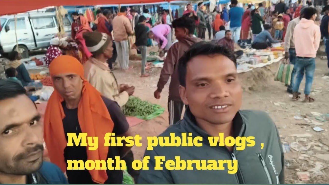 My first public vlogs फरवरी माह का