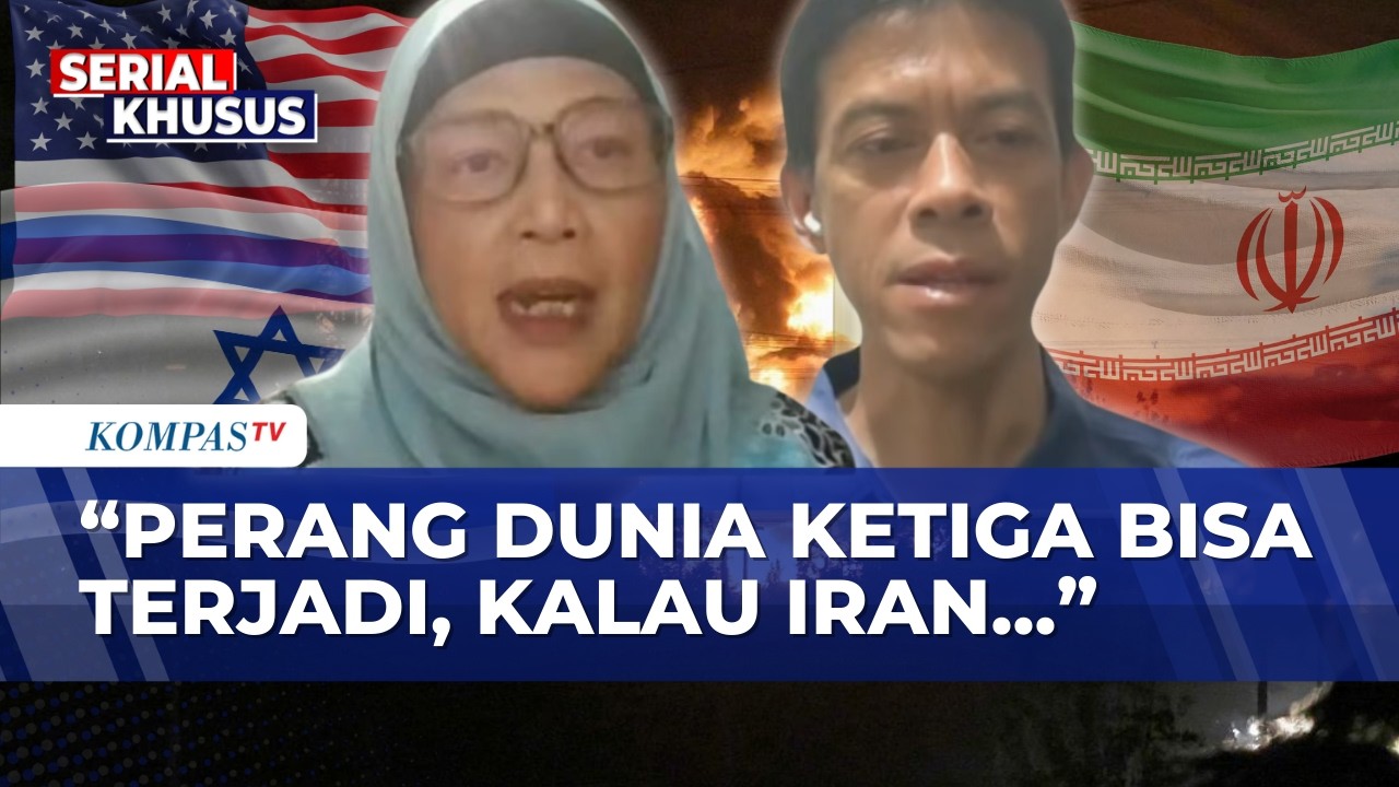 [FULL] Konflik Iran vs AS Israel Berpotensi Perang Dunia Ketiga? Ini Kata Guru Besar UGM-Pengamat