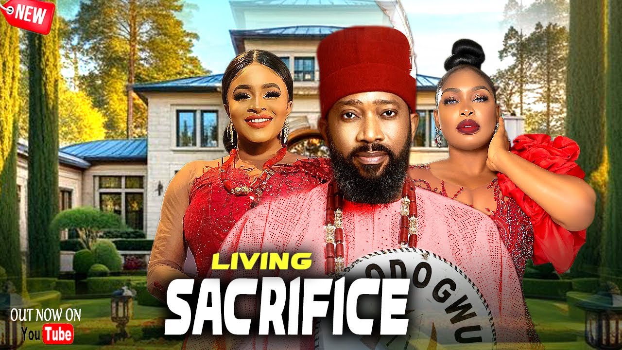 LIVING SACRIFICE - Fredrick Leonard,Mary Igwe,Nuella Njubigbo 2026 Latest Nigeria Movie