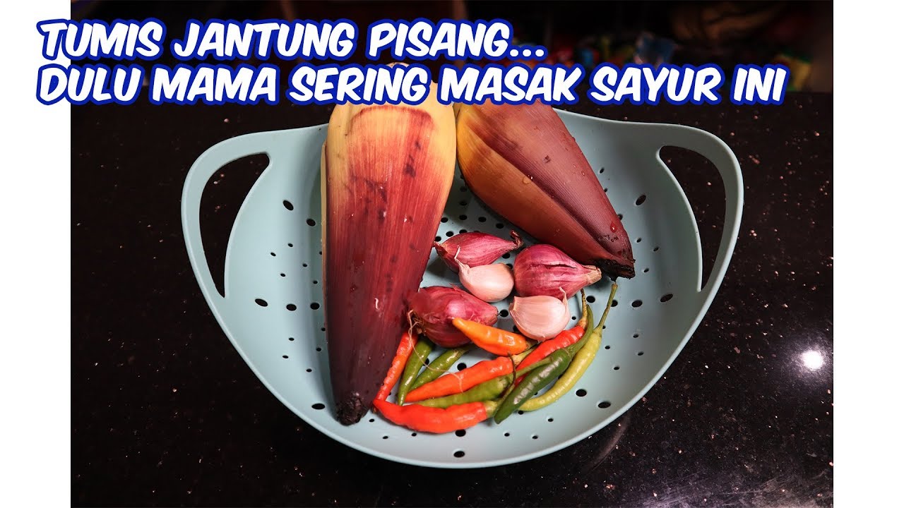 TUMIS JANTUNG PISANG, CERITA DIDATANGIN KUNTILANAK. HIHIHIHI