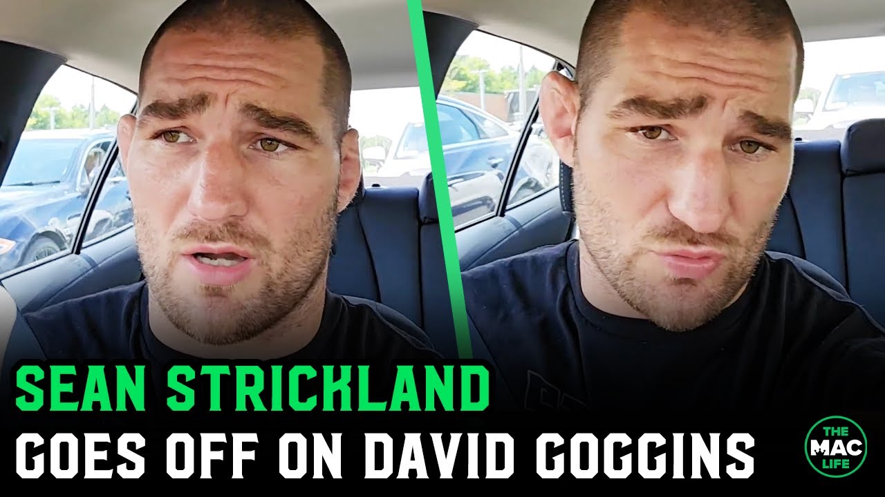 Sean Strickland to David Goggins: 