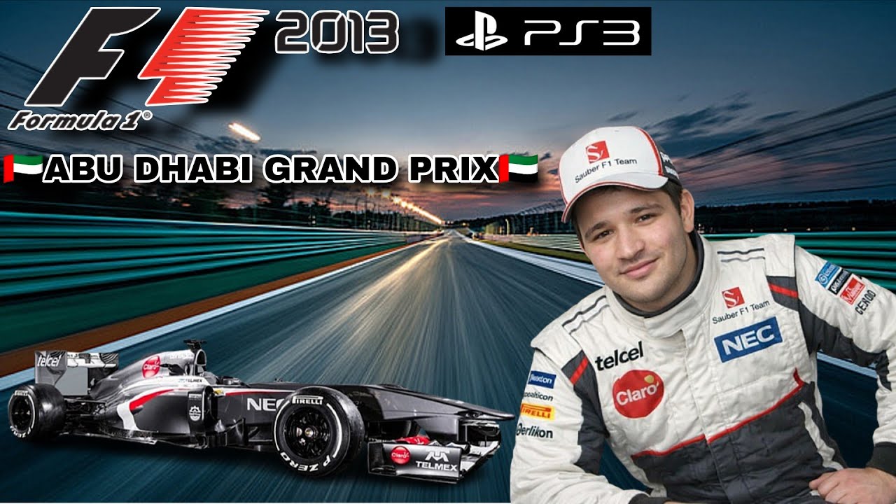 F1 2013 🏎️🔥 | SAUBER | ABU DHABI GRAND PRIX