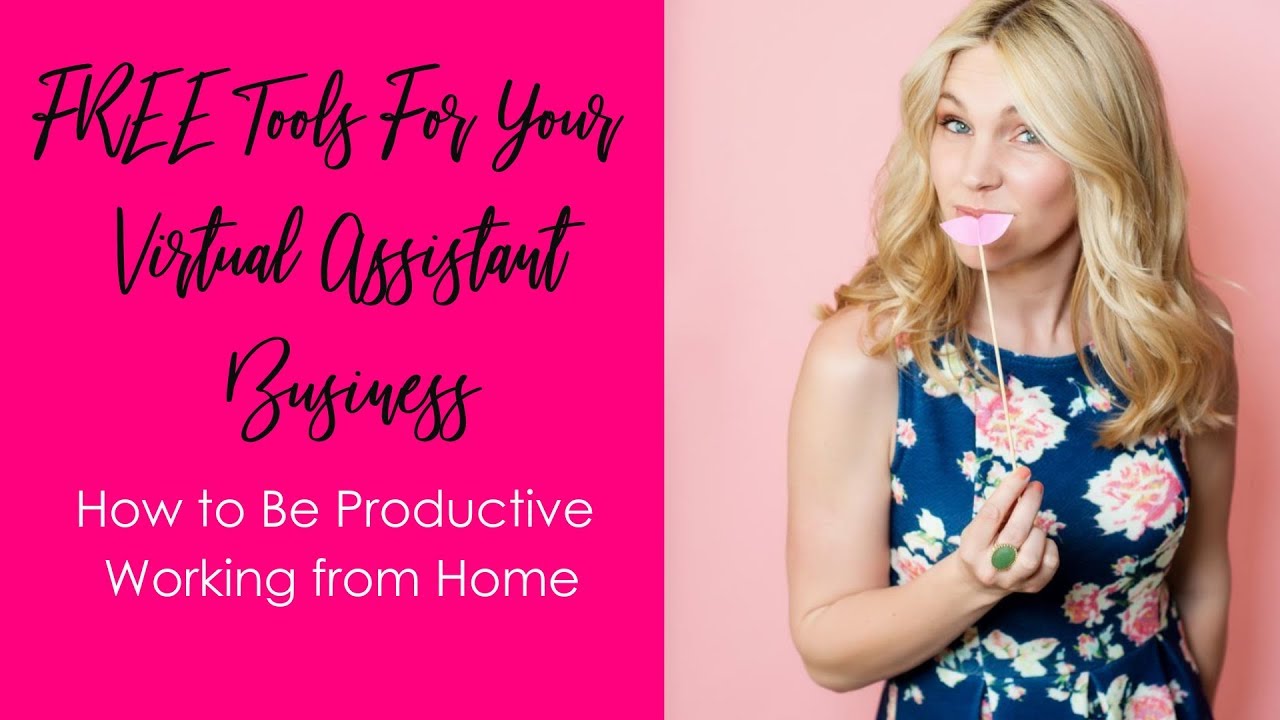 The Must-Have FREE Tools for a Virtual Assistant Business | How to Be Productive Working from Home