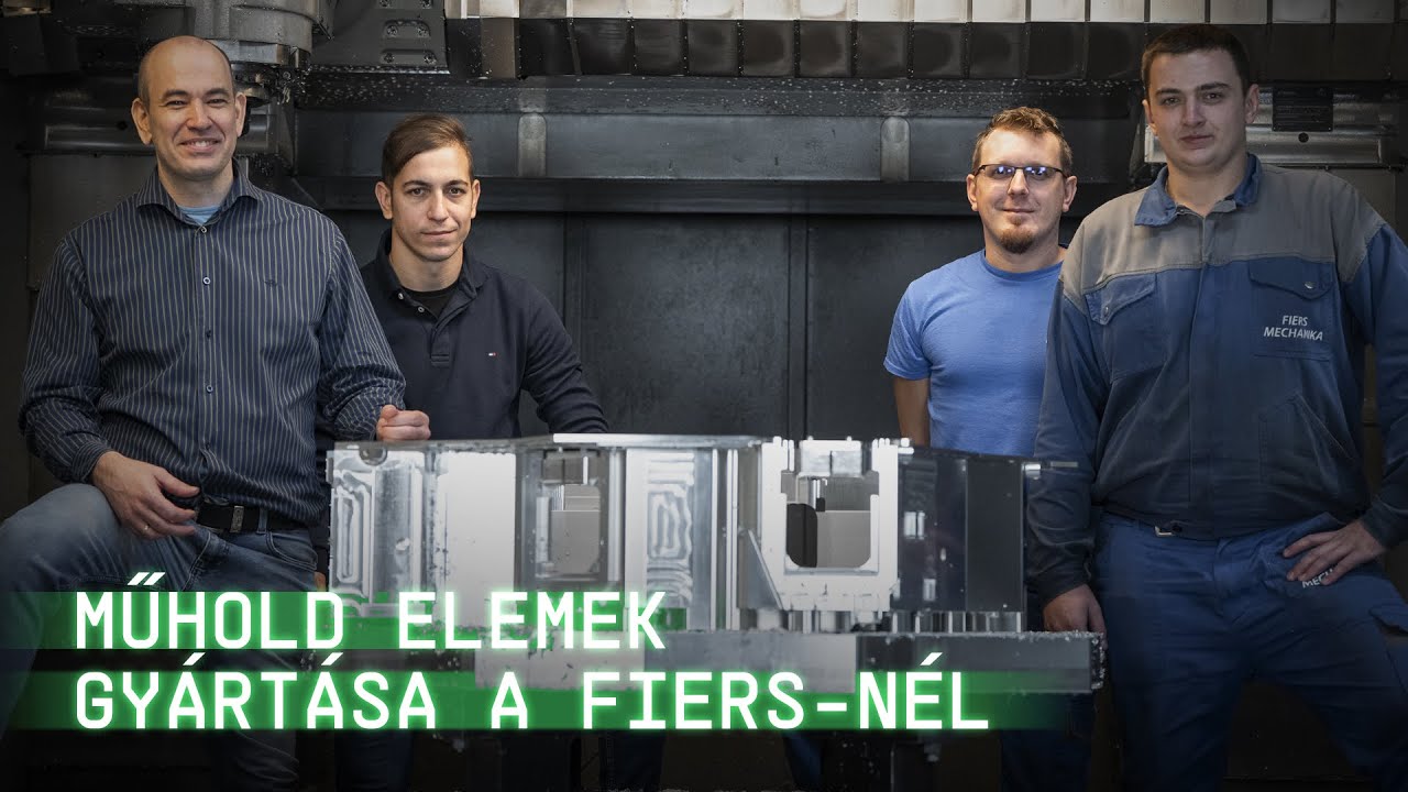 Műhold elemek gyártása a FIERS MECHANIKÁNÁL