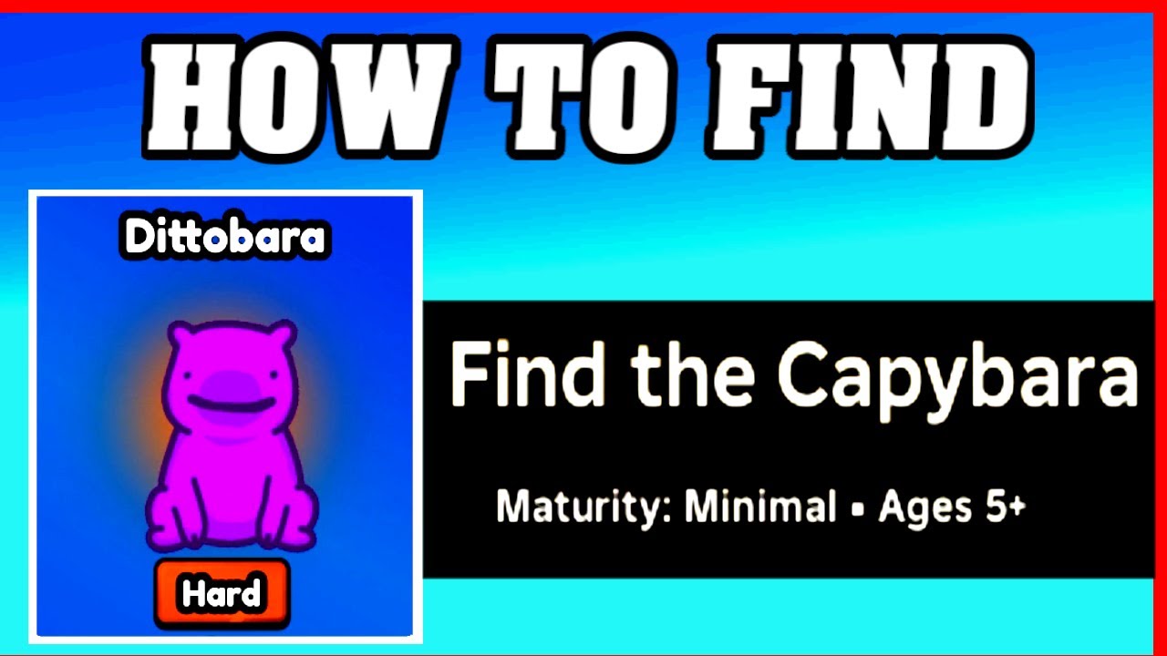 How To Find DITTOBARA in FIND THE CAPYBARA [ROBLOX] [Update] [walkthrough]