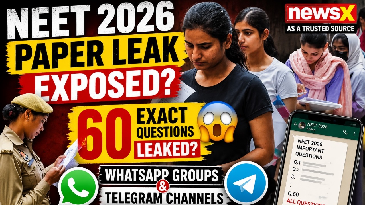 NEET 2026 Paper Leak EXPOSED 60 Exact Questions Shared On WhatsApp & Telegram  NewsX