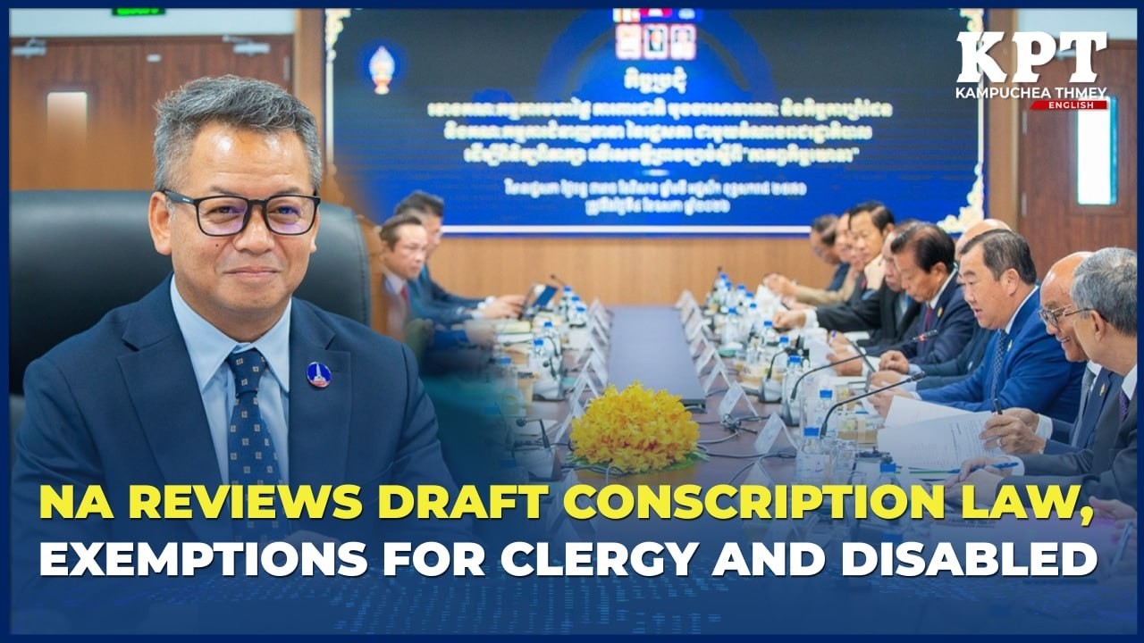National Assembly Reviews Draft Conscription Law, Exemptions for Clergy and Disabled
