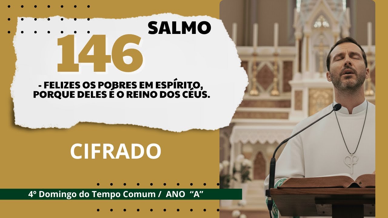 Salmo145 (146) Felizes os pobres em espírito, porque deles é o Reino dos Céus #salmos #liturgia