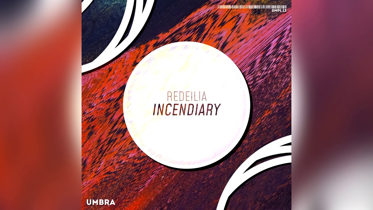 Redeilia - Incendiary