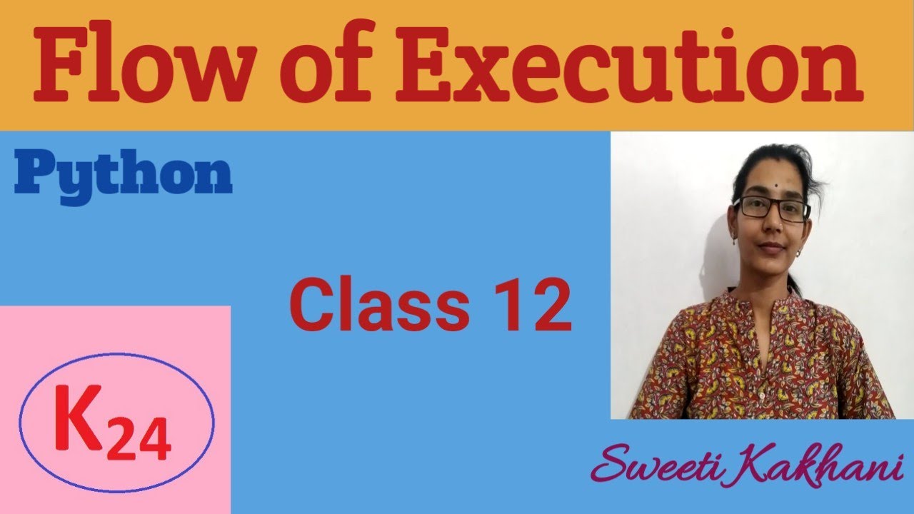 Flow of Execution in python program