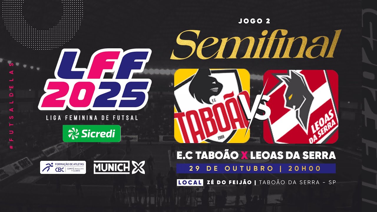 LIGA FEMININA DE FUTSAL SICREDI 2025: E.C TABOÃO X LEOAS DA SERRA