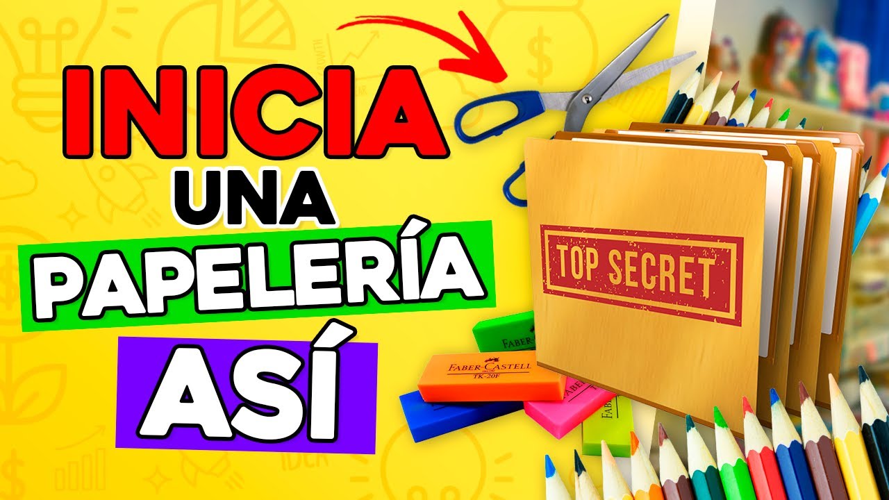 Como Iniciar Una PAPELERÍA Guía Paso a Paso