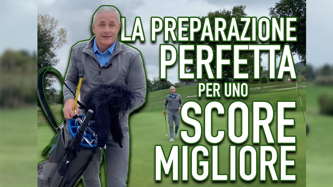 LA PREPARAZIONE PERFETTA PER UNO SCORE MIGLIORE