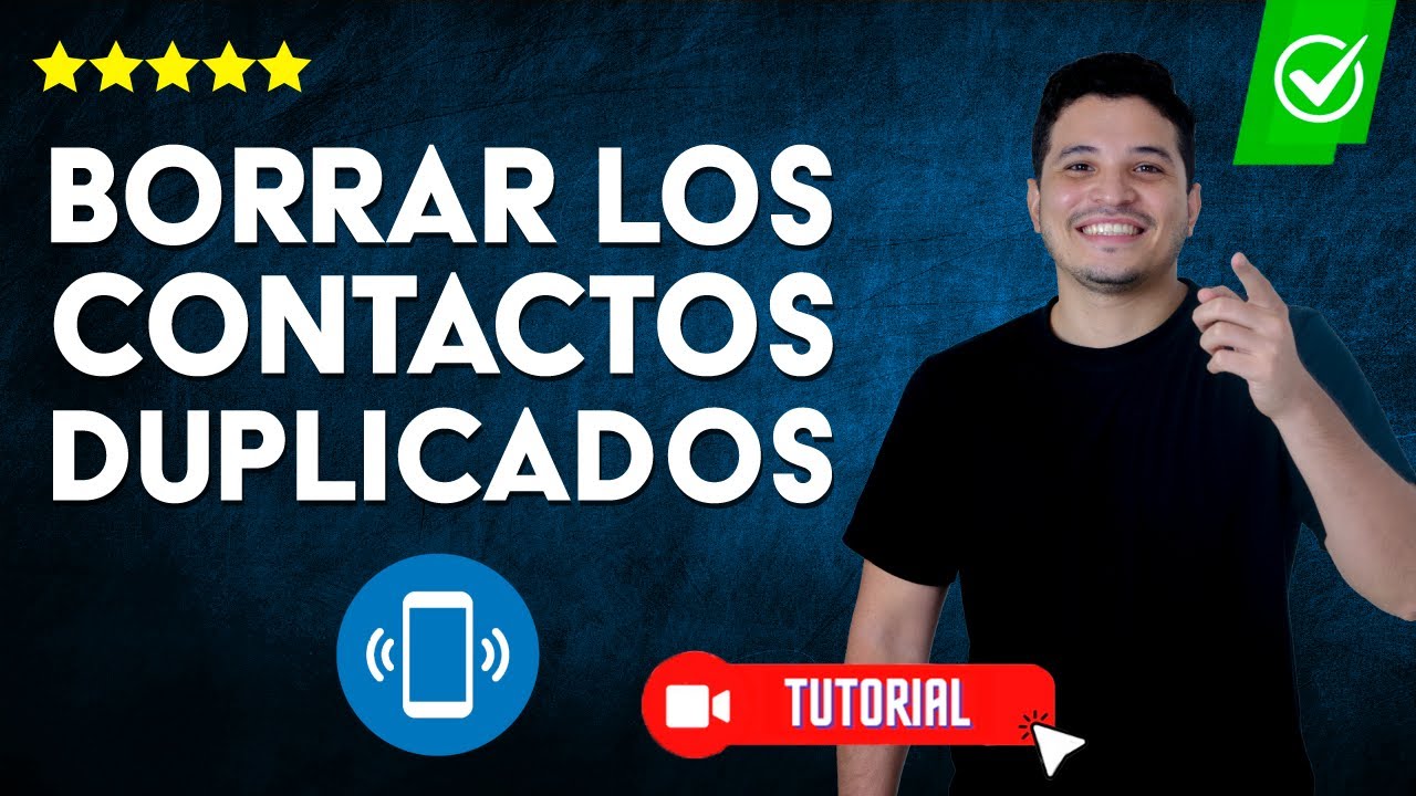 Cómo BORRAR CONTACTOS DUPLICADOS en mi CELULAR | 🤔Elimina los contactos dobles en tu agenda📱