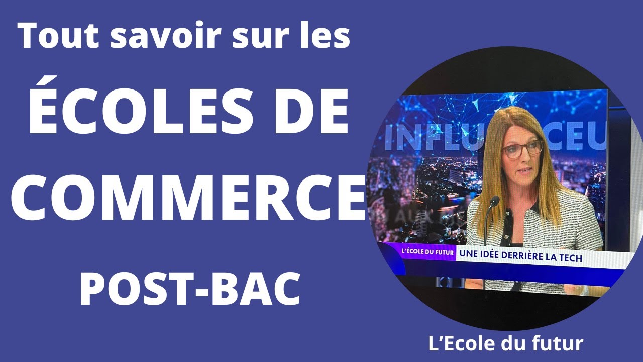 Les &eacute;coles de commerce post-bac: bonne ou mauvaise id&eacute;e?