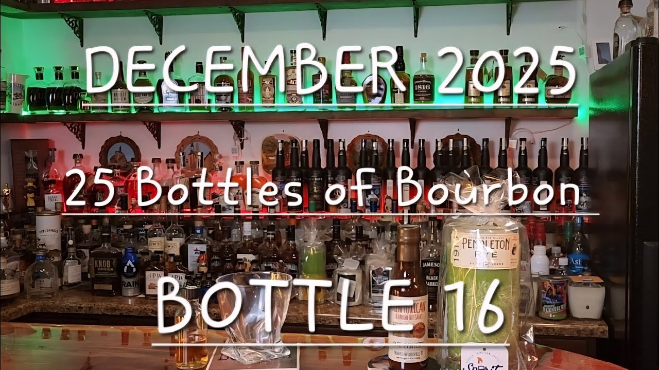 DECEMBER 2025 - 25 Bottles of Bourbon Bottle 16