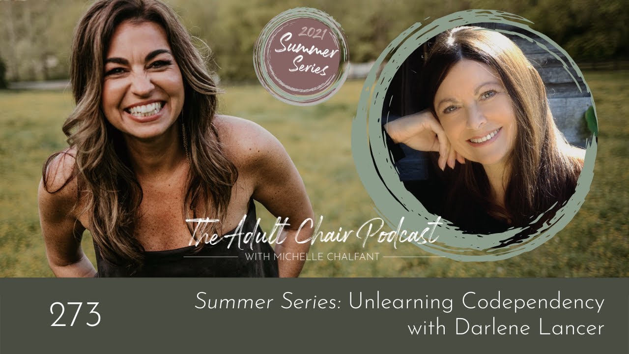 Summer Series: Unlearning Codependency with Darlene Lancer