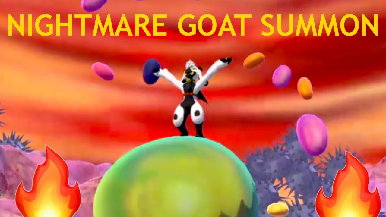 Summoning Nightmare Goat Form! ... WHAT COULD GO WRONG???