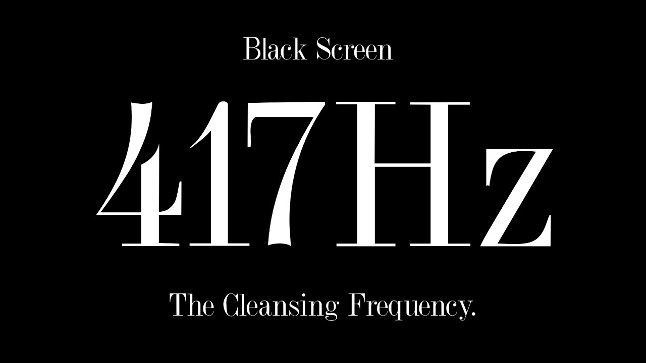 417Hz Pure Tone- The Cleansing Frequency. (Black Screen)- 1 Hour Deep Emotional Clearing, Balance.