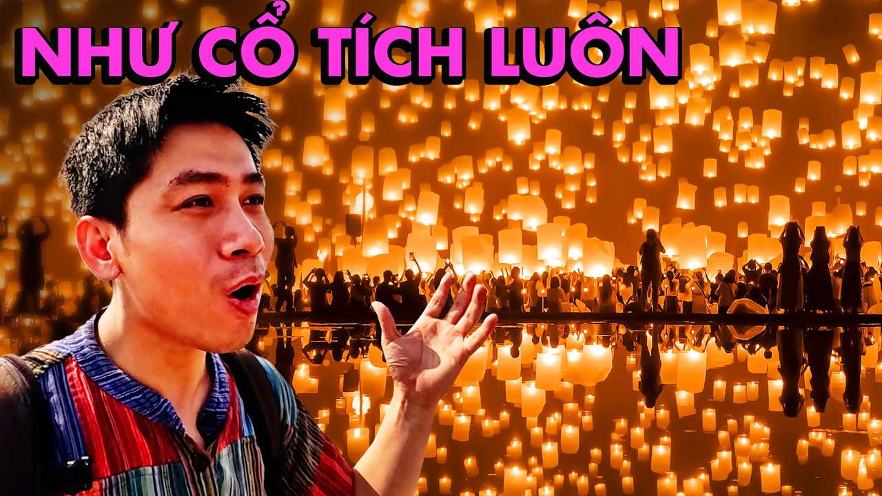 Nổi Da Gà với LỄ HỘI ĐÈN TRỜI ĐẸP NHẤT THẾ GIỚI