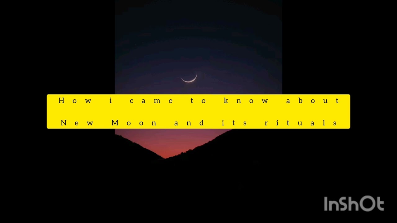 Mujhe New Moon Ke Bare Me Kaise Pata Chala? 