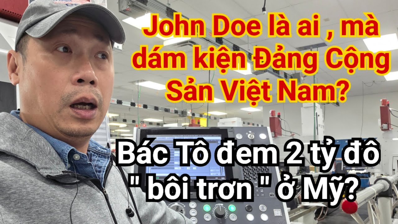 Đảng Cộng Sản Việt Nam làm gì mà bị John Doe kiện ?