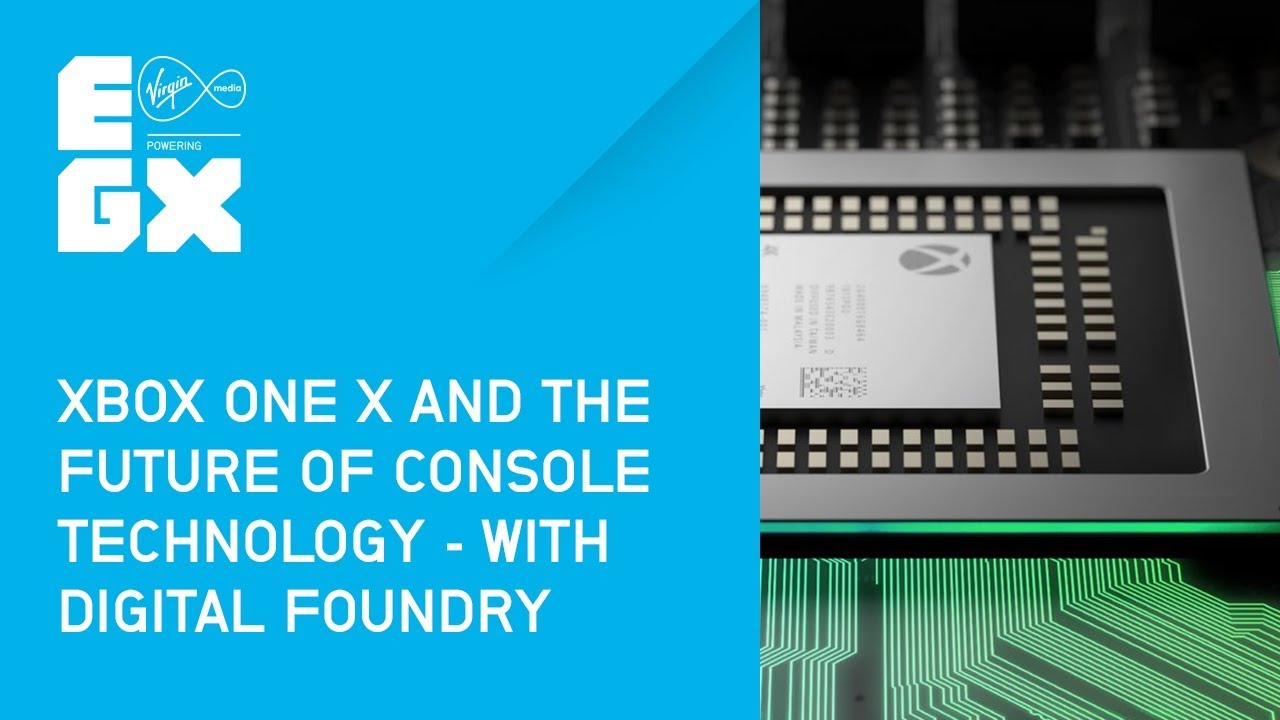 Xbox One X & the Future of Console Technology with Digital Foundry at EGX 2017