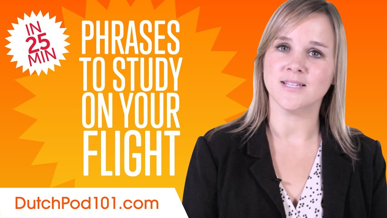 Phrases to Study on Your Flight to the Netherlands