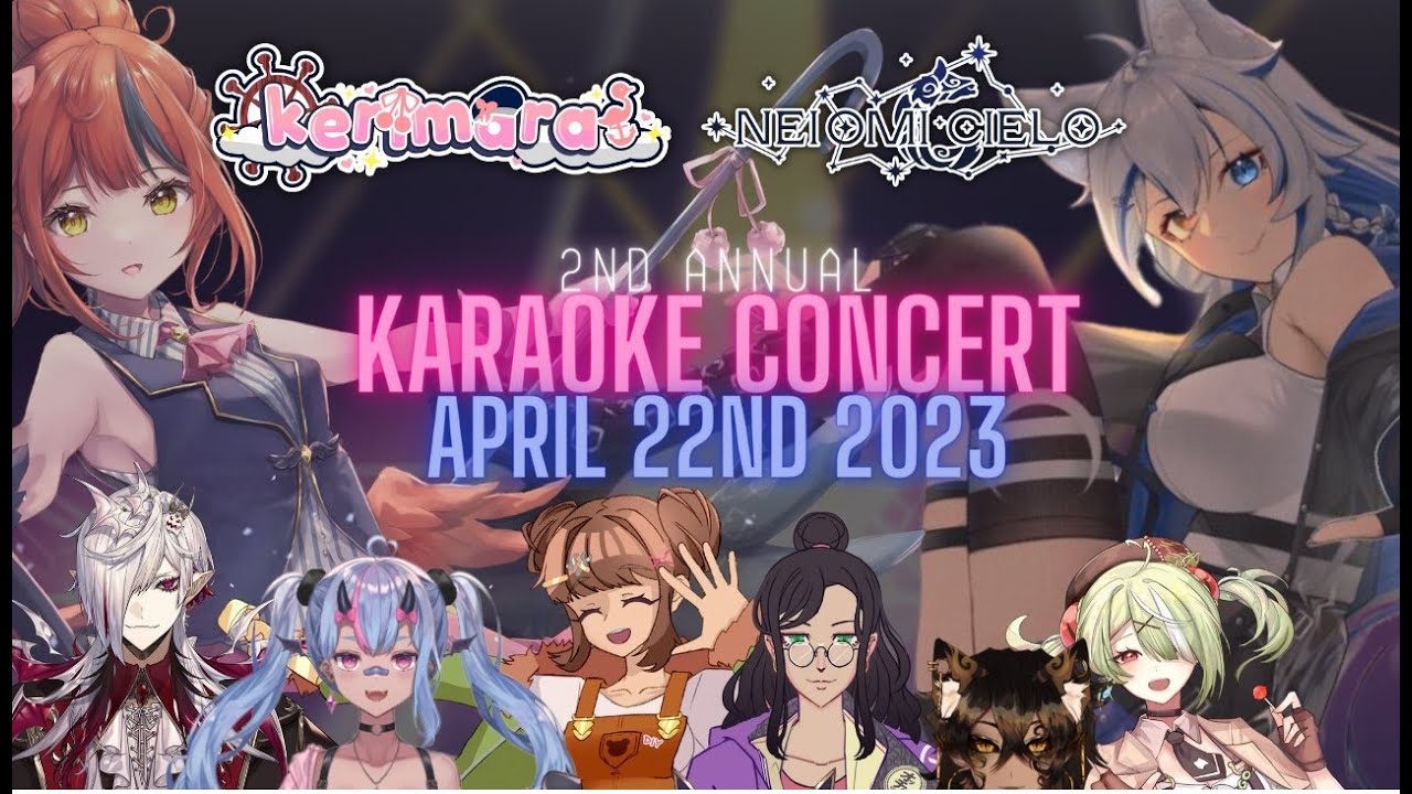 KARAOKE CONCERT VTUBER EVENT #KC2023 Co-Host @kerimaravt 20+ VTubers