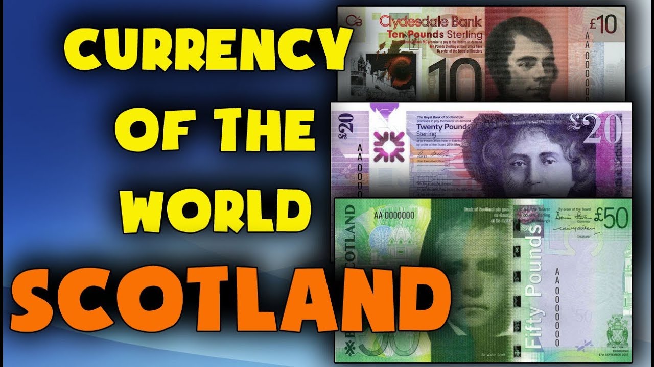 Currency of the world - Scotland. British pound sterling. Exchange rates Scotland