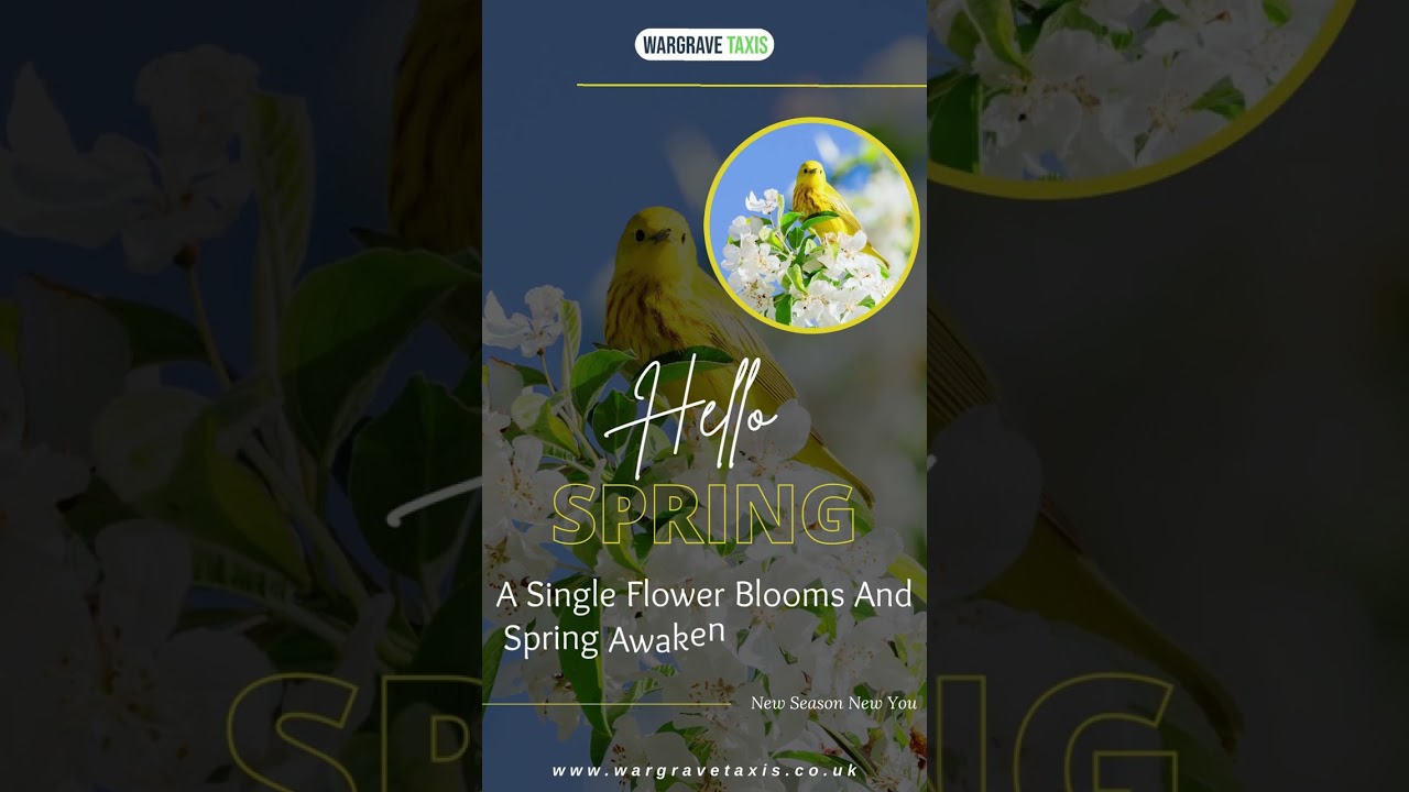 Spring Season l Hello Spring l Welcome Spring l Wargrave Taxis