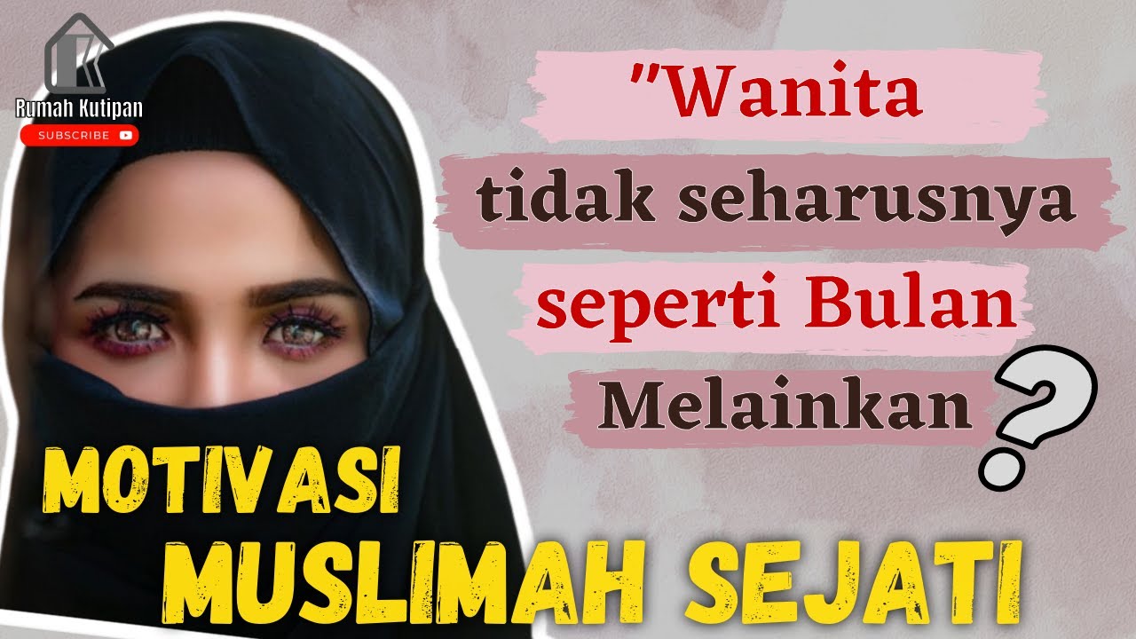 Kata Kata Bijak Islami Tentang Wanita Muslimah