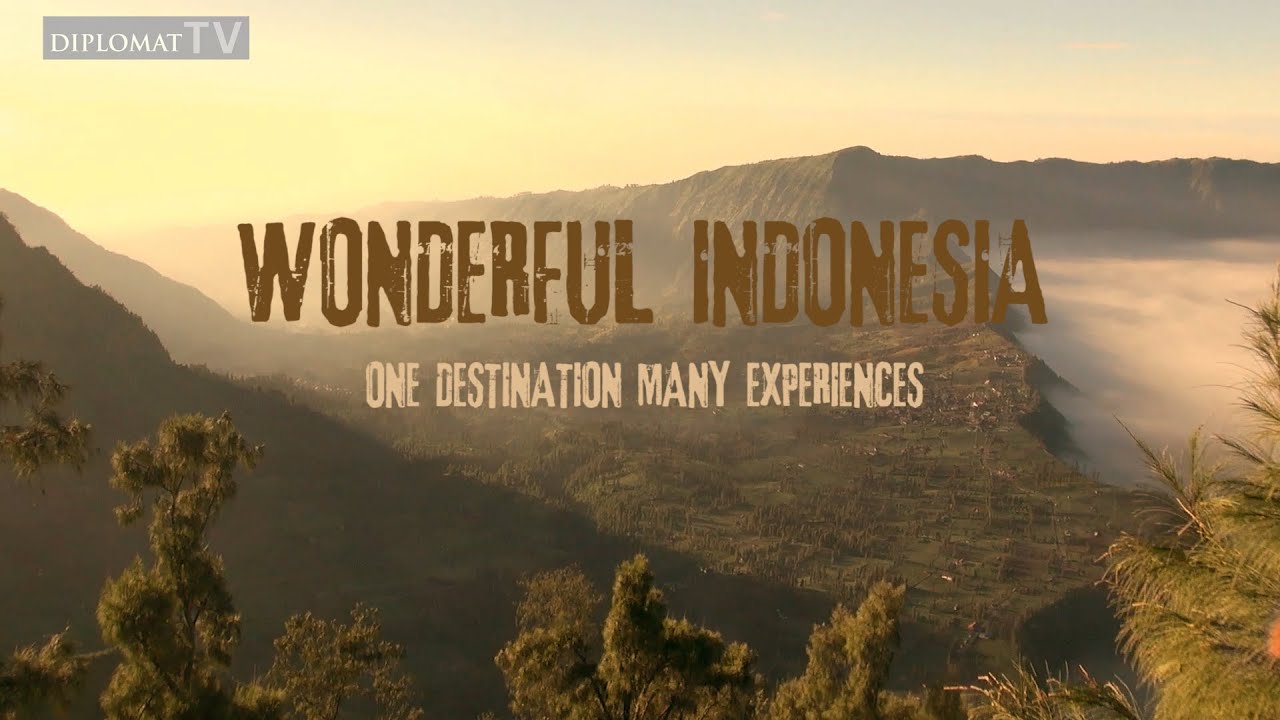 Wonderful Indonesia, One destination many Experiences