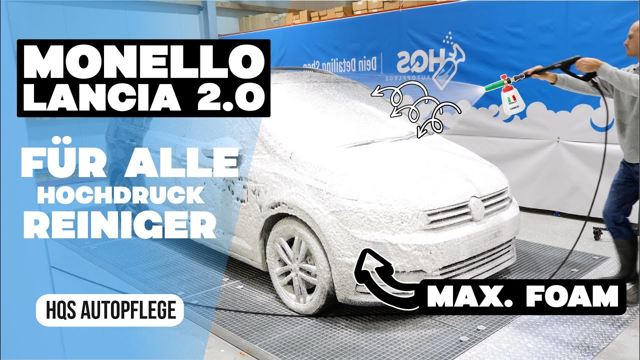 NEU: Maximaler Schaum mit der Monello Lancia 2.0 (für jeden Hochdruckreiniger)