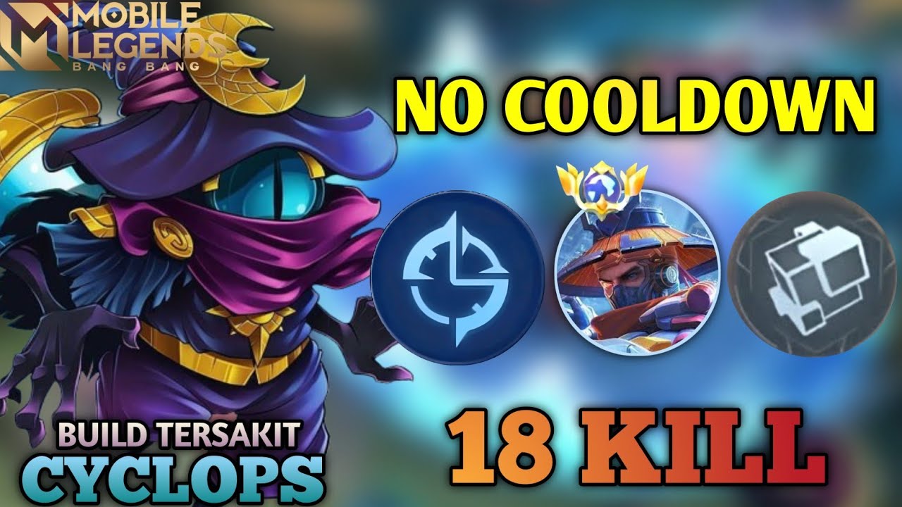 MANIAC🔥CYCLOPS NO COOLDOWN HANCURK4N META YSS + HERO HIGHGROUND | BEST BUILD CYCLOPS-Mobile Legends