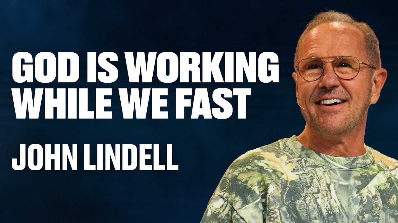 God Is Working While We Fast | Prayer Meeting | John Lindell