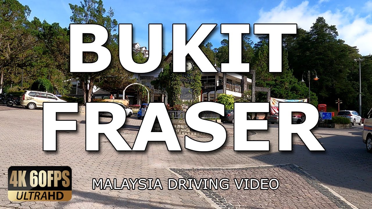 Memandu di sekitar Bukit Fraser | Driving aroung Fraser's Hill | 4K 60FPS | Malaysia Driving Video